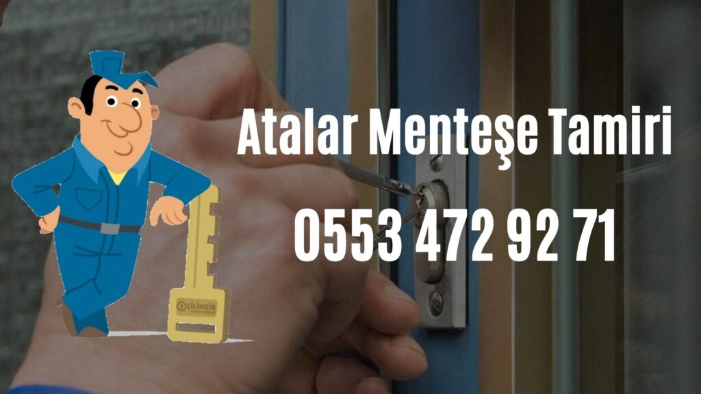 Atalar Menteşe Tamiri