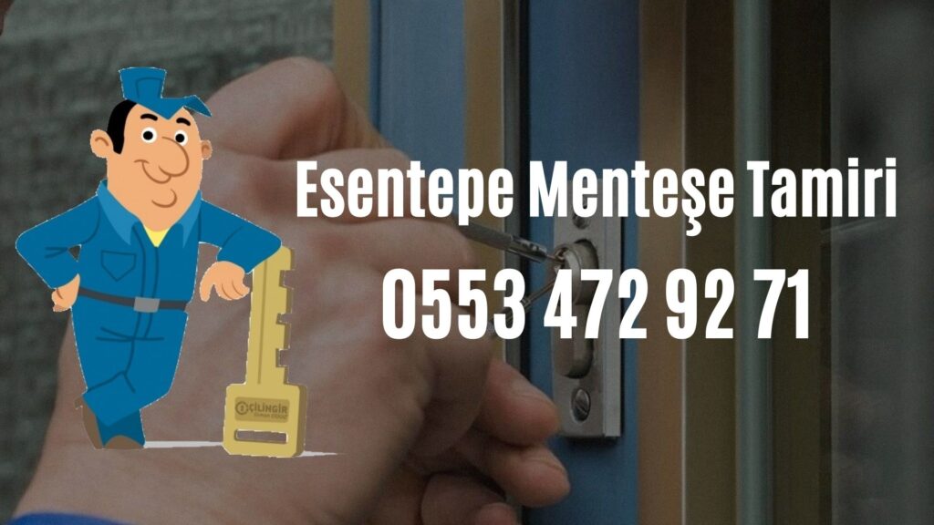 Esentepe Menteşe Tamiri