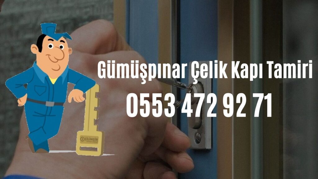 Gümüşpınar Çelik Kapı Tamiri