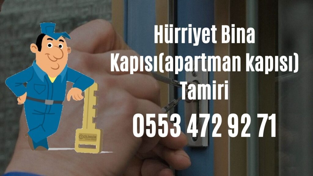 Hürriyet Bina Kapısı(apartman kapısı) Tamiri