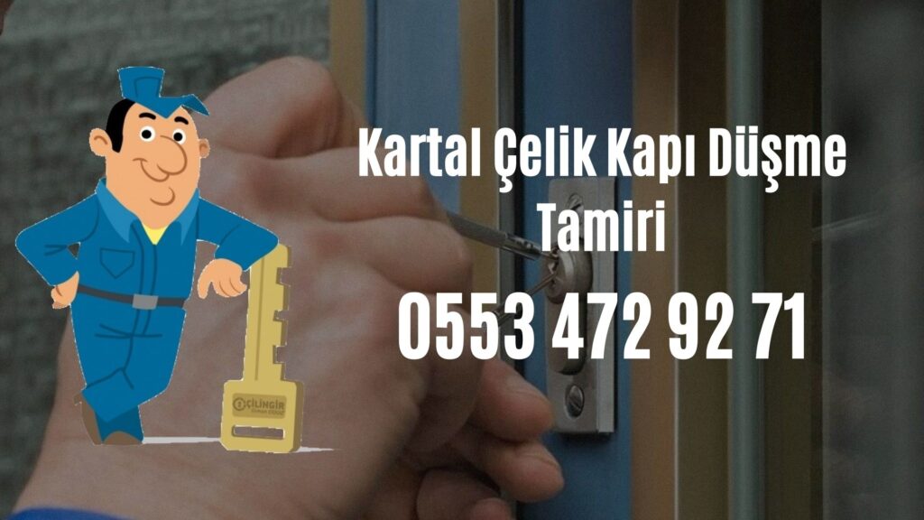 Kartal Çelik Kapı Düşme Tamiri