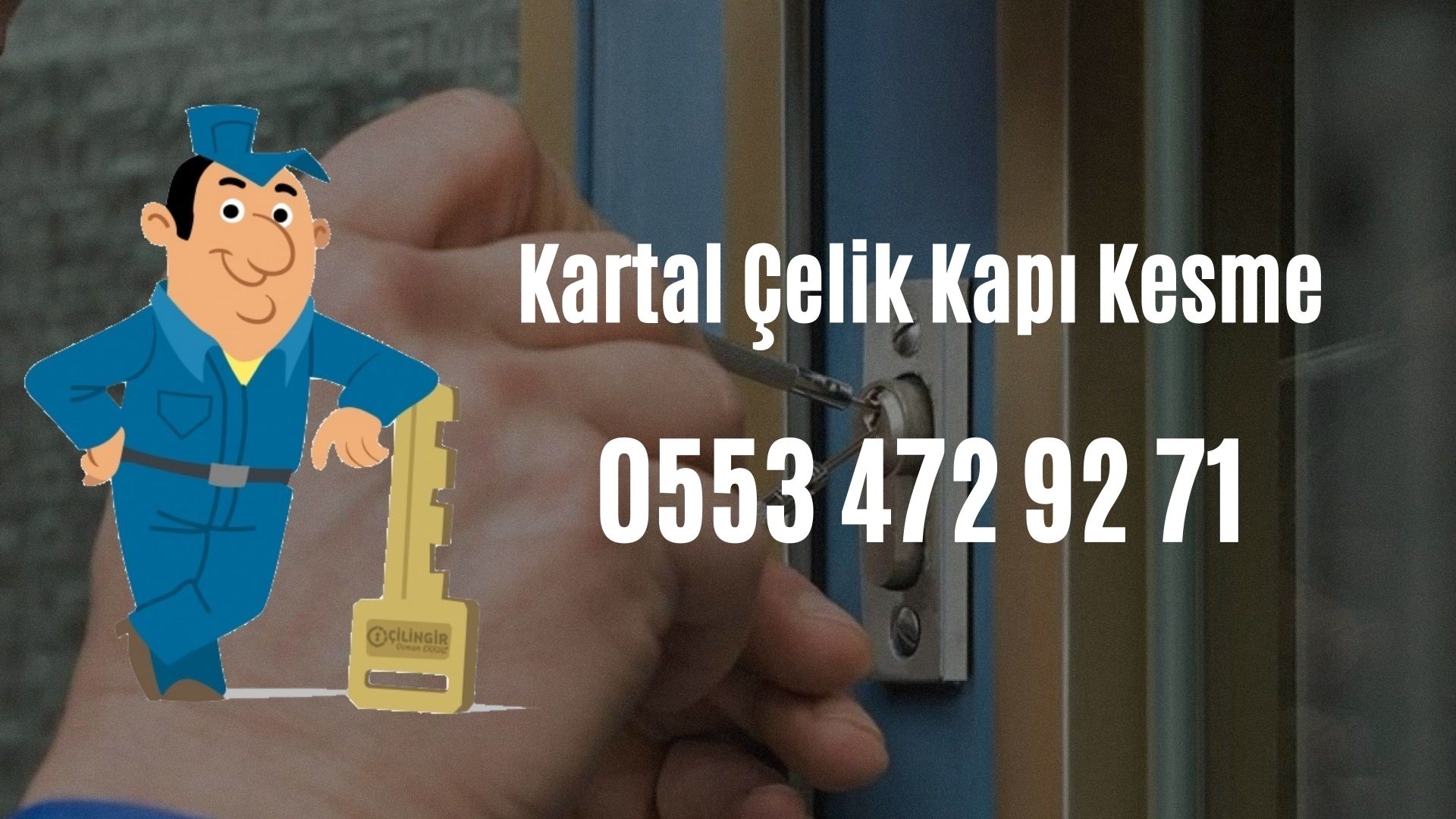 Kartal Çelik Kapı Kesme
