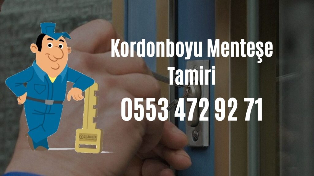 Kordonboyu Menteşe Tamiri