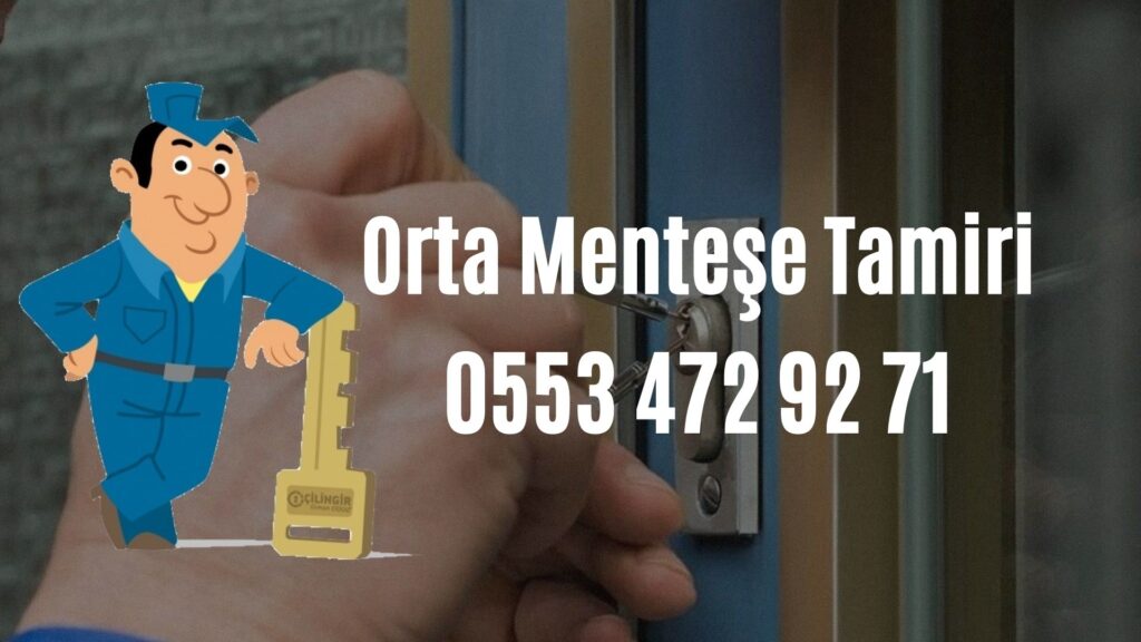 Orta Menteşe Tamiri