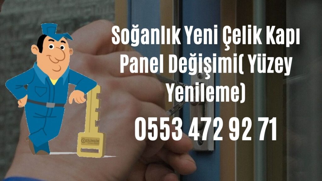 Soğanlık Yeni Çelik Kapı Panel Değişimi( Yüzey Yenileme)