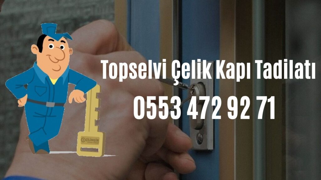 Topselvi Çelik Kapı Tadilatı