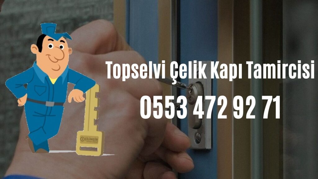 Topselvi Çelik Kapı Tamircisi