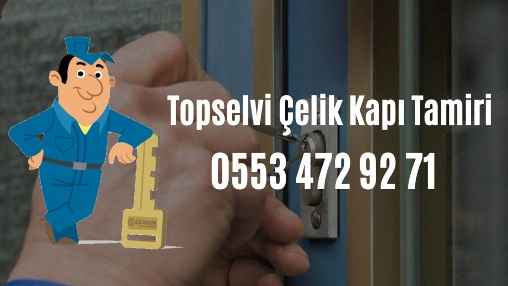 Topselvi Çelik Kapı Tamiri