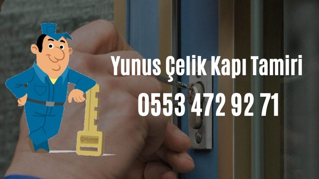 Yunus Çelik Kapı Tamiri